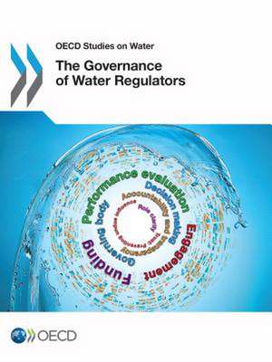 The Governance of Water Regulators de Oecd