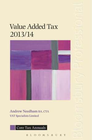 Core Tax Annual: VAT 2013/14 de Andrew Needham