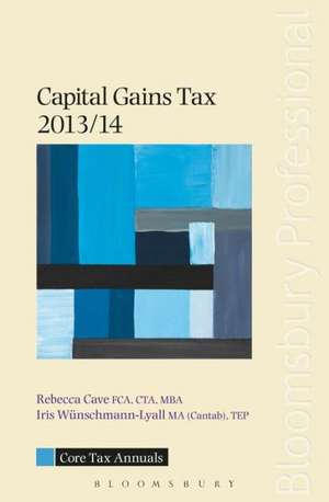 Capital Gains Tax, Roll-over, Hold-over and Deferral Reliefs 2013/14 de Chris Williams