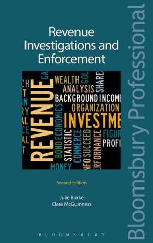 Revenue Investigations and Enforcement: A Guide to Irish Law de Julie Burke