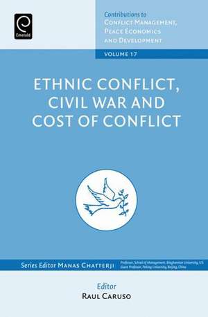 Ethnic Conflicts, Civil War and Cost of Conflict de Raul Caruso