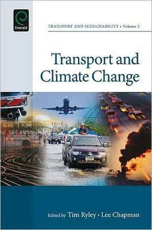 Transport and Climate Change de Tim Ryley