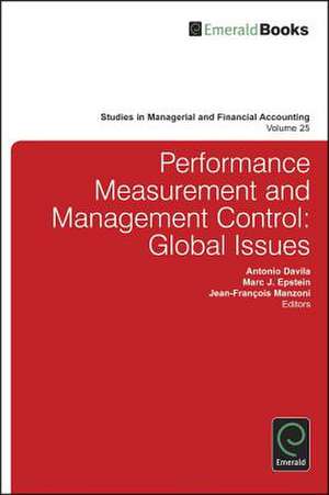 Performance Measurement and Management Control – Global Issues de Antonio Davila