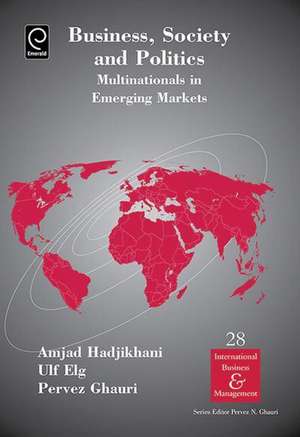 Business, Society and Politics – Multinationals in Emerging Markets de Amjad Hadjikhani