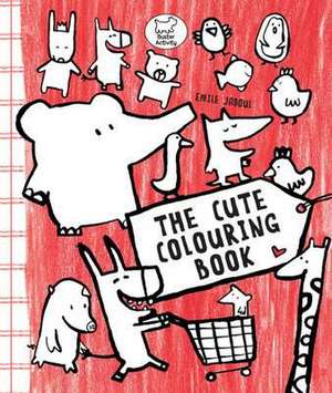 The Cute Colouring Book de Emile Jadoul