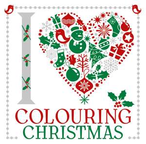 I Heart Colouring: Christmas