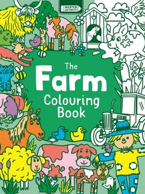 The Farm Colouring Book de Chris Dickason