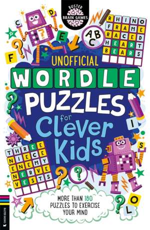 Wordle Puzzles for Clever Kids de Sarah Khan