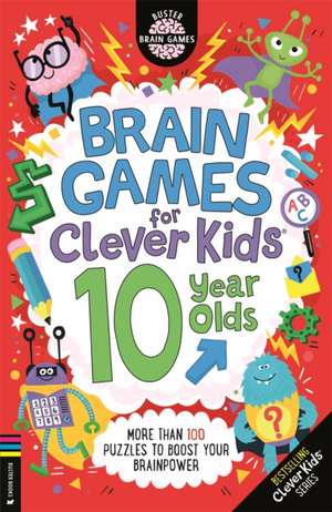 Brain Games for Clever Kids® 10 Year Olds de Gareth Moore