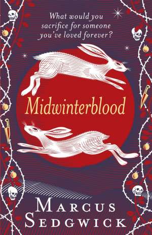 Midwinterblood de Marcus Sedgwick