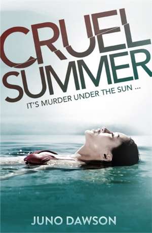 Cruel Summer de Juno Dawson