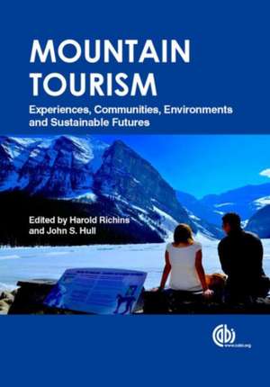 Mountain Tourism – Experiences, Communities, Environments and Sustainable Futures de Senija Causevic