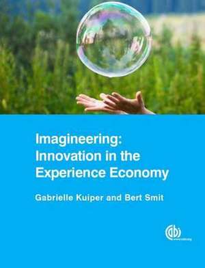 Imagineering – Innovation in the Experience Economy de Gabrielle Kuiper