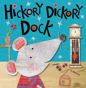 Hickory Dickory Dock de Thomas Nelson