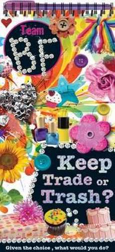 Keep, Trade, or Trash de Tim Bugbird