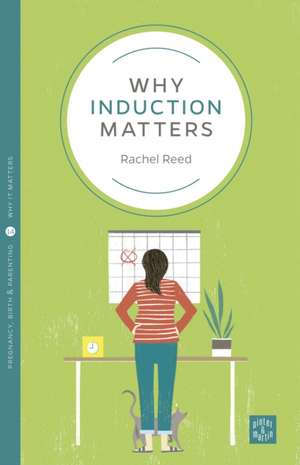 Why Induction Matters de Rachel Reed