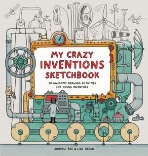 My Crazy Inventions Sketchbook de Andrew Rae