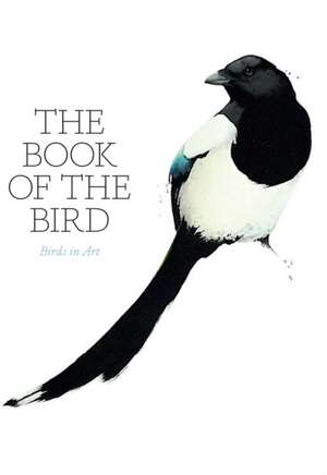 The Book of the Bird de Angus Hyland