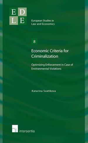 Economic Criteria for Criminalization de Katarina Svatikova