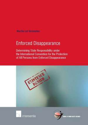 Enforced Disappearance de Marthe Lot Vermeulen