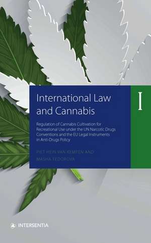 INTERNATIONAL LAW AND CANNABIS I de Masha Fedorova