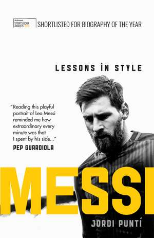 Messi: Lessons in Style de Jordi Punti