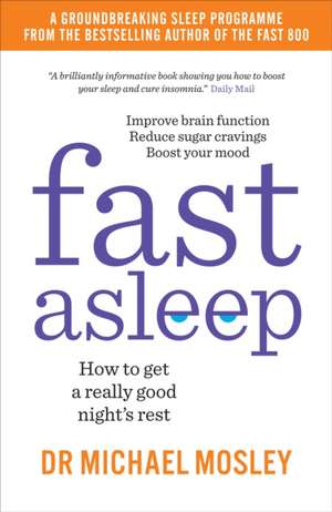 Fast Asleep de Michael Mosley