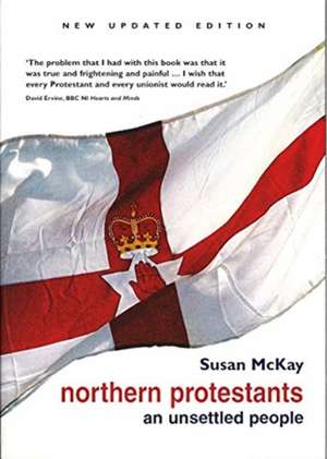 Northern Protestants de Susan Mckay