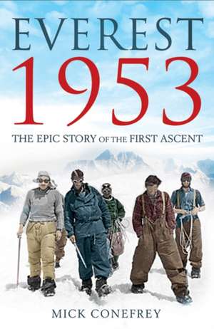 Everest 1953 de Mick Conefrey