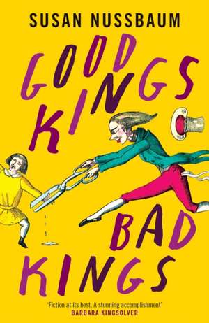 Good Kings, Bad Kings de Susan Nussbaum