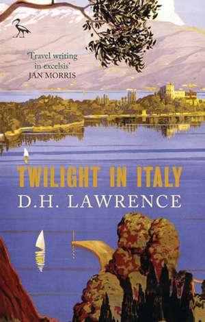 Twilight in Italy de D. H. Lawrence