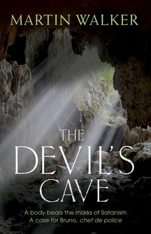 The Devil's Cave de Martin Walker