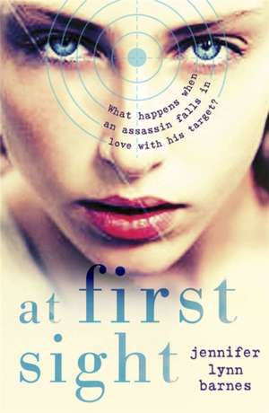 Barnes, J: At First Sight de Jennifer Lynn Barnes