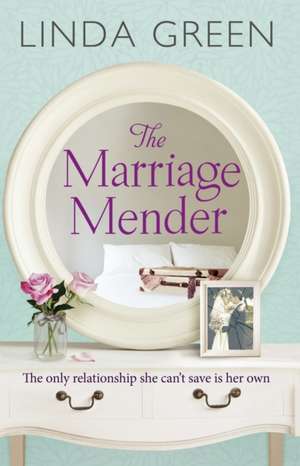 The Marriage Mender de Linda Green