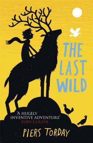 The Last Wild de Piers Torday