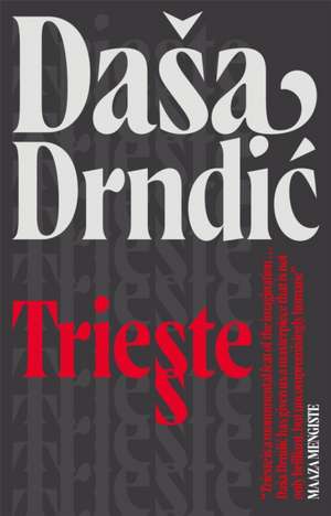 Drndic, D: Trieste