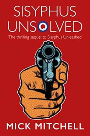 Sisyphus Unsolved de Mick Mitchell