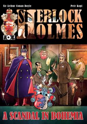 A Scandal in Bohemia - A Sherlock Holmes Graphic Novel: The Sherlock Holmes Diaries 1897 de Petr Kopl