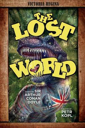 The Lost World - An Arthur Conan Doyle Graphic Novel de Petr Kopl