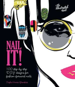 Nail It! de Sophie Harris-Greenslade