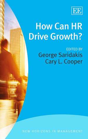 How Can HR Drive Growth? de George Saridakis