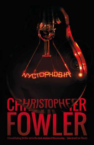 Nyctophobia de Christopher Fowler