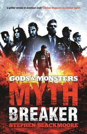 Mythbreaker de Stephen Blackmoore