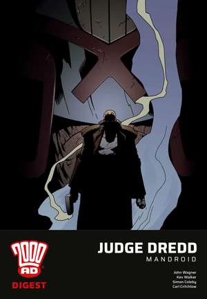 2000 AD Digest: Judge Dredd - Mandroid de John Wagner