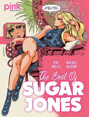 The Best of Sugar Jones de Pat Mills