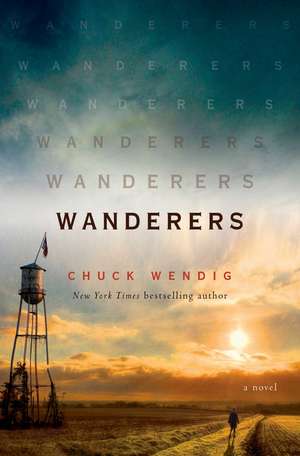 Wanderers de Chuck Wendig