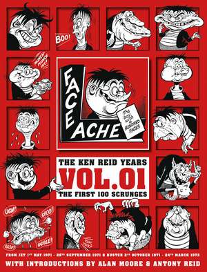 Faceache: The First Hundred Scrunges de Ken Reid