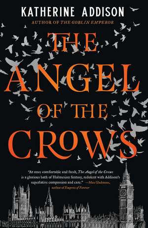 The Angel of the Crows de Katherine Addison