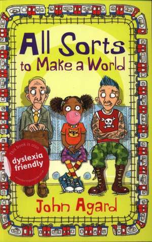 All Sorts to Make a World de John Agard