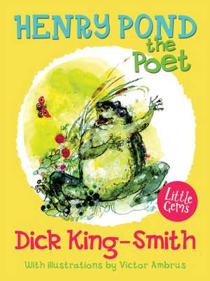 Henry Pond the Poet de Dick Smith